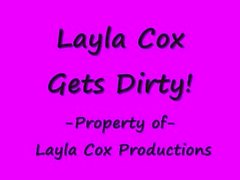 Layla Cox Gets Dirty